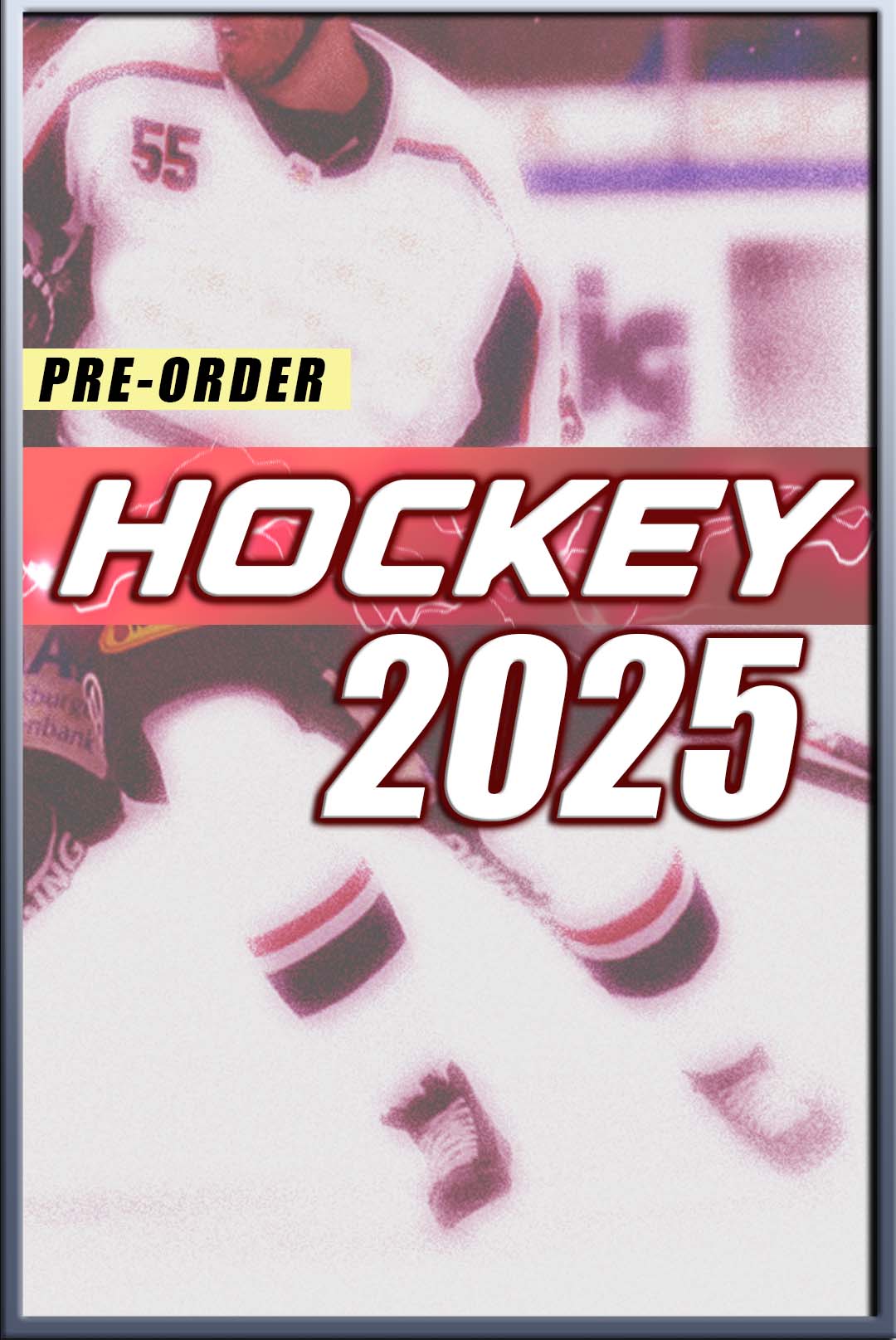 Hockey 2025 preorder