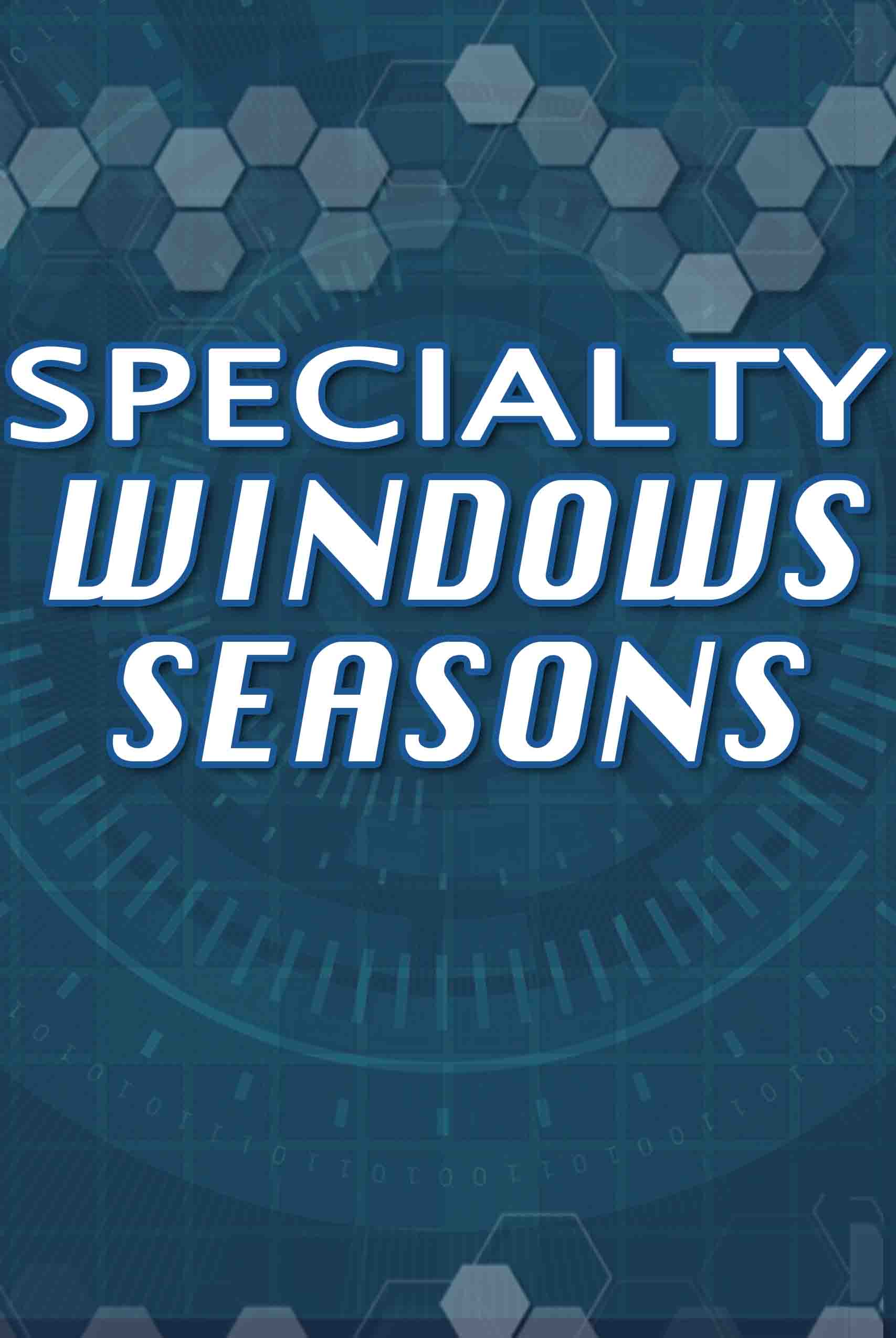 Specialty Windows 2026