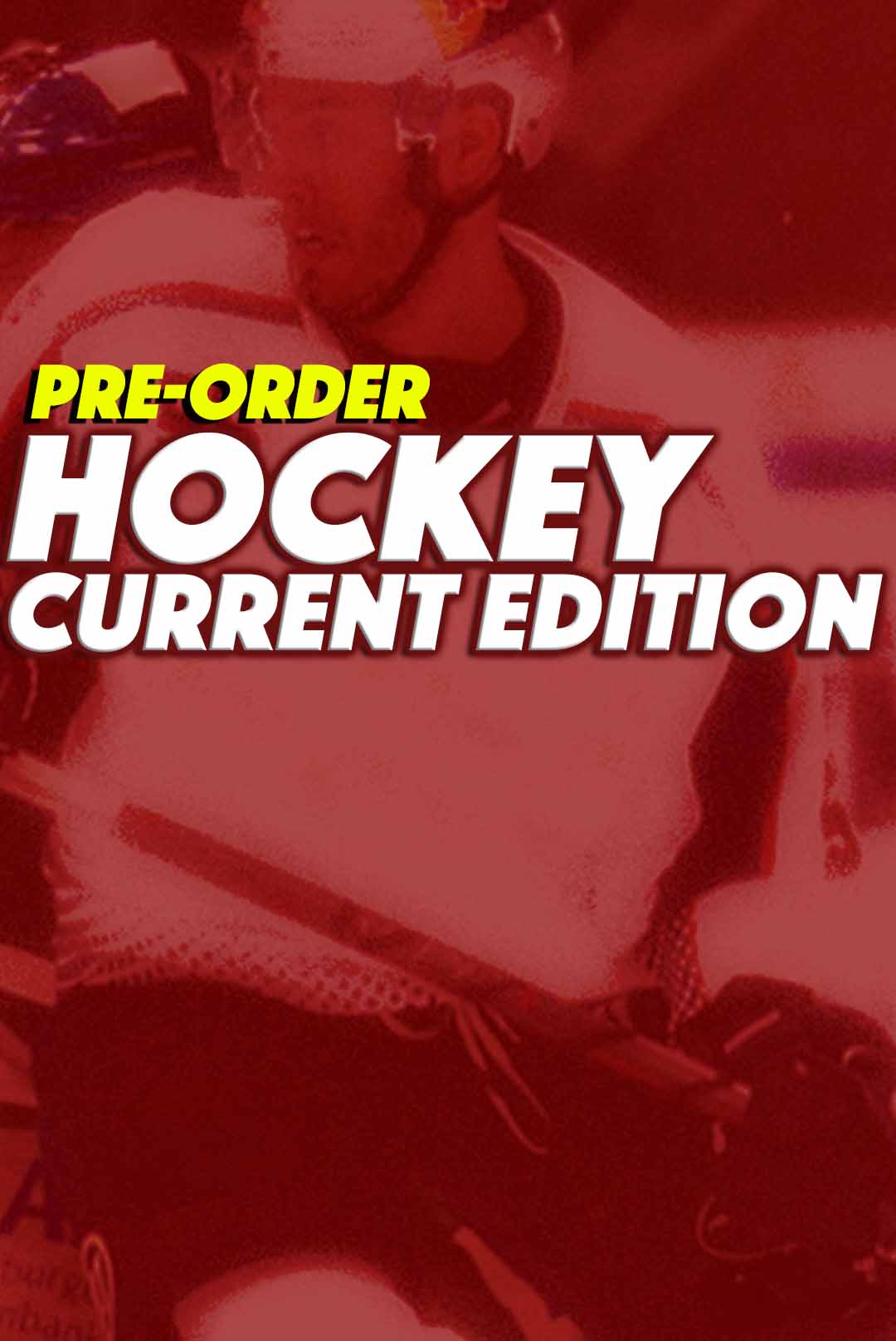 Hockey Current Preorder